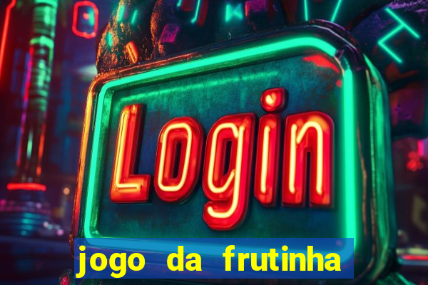 jogo da frutinha paga mesmo